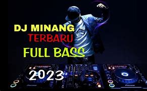 Dj Minang Terbaru 2023 Mp3